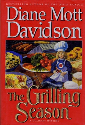 Item #099770 THE GRILLING SEASON. Diane Mott Davidson