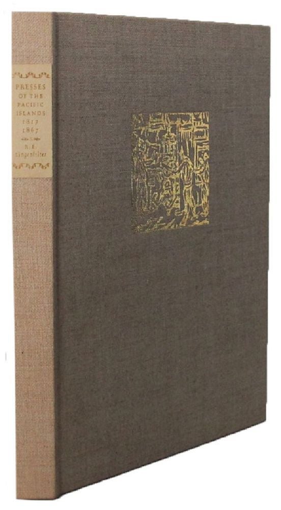 Item #099869 PRESSES OF THE PACIFIC ISLANDS 1817-1867. Richard E. Lingenfelter.