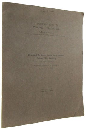 Item #100100 A CONTRIBUTION TO SAMOAN SOMATOLOGY: based on the field studies of E. W. Gifford and...