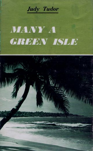 Item #100105 MANY A GREEN ISLE. Judy Tudor.