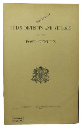Item #100271 FIJIAN DISTRICTS AND VILLAGES AND THEIR POST OFFICES. Fiji
