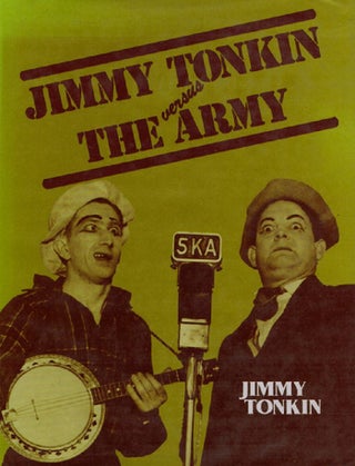 Item #104274 JIMMY TONKIN VERSUS THE ARMY. Jimmy Tonkin