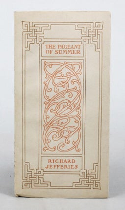 Item #105795 THE PAGEANT OF SUMMER. Richard Jefferies