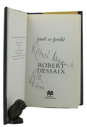 Item #105863 AND SO FORTH. Robert Dessaix