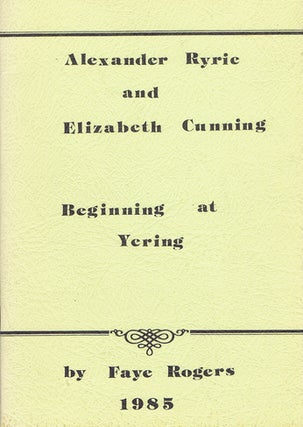 Item #106896 ALEXANDER RYRIE AND ELIZABETH CUNNING: Beginning at Yering. Alexander Ryrie,...