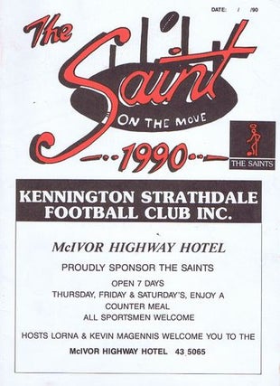 Item #107502 THE SAINT ON THE MOVE 1990. Kennington Strathdale Football Club Inc