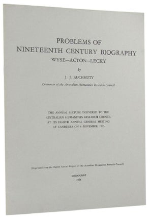 Item #107722 PROBLEMS OF NINETEENTH CENTURY BIOGRAPHY:. J. J. Auchmuty