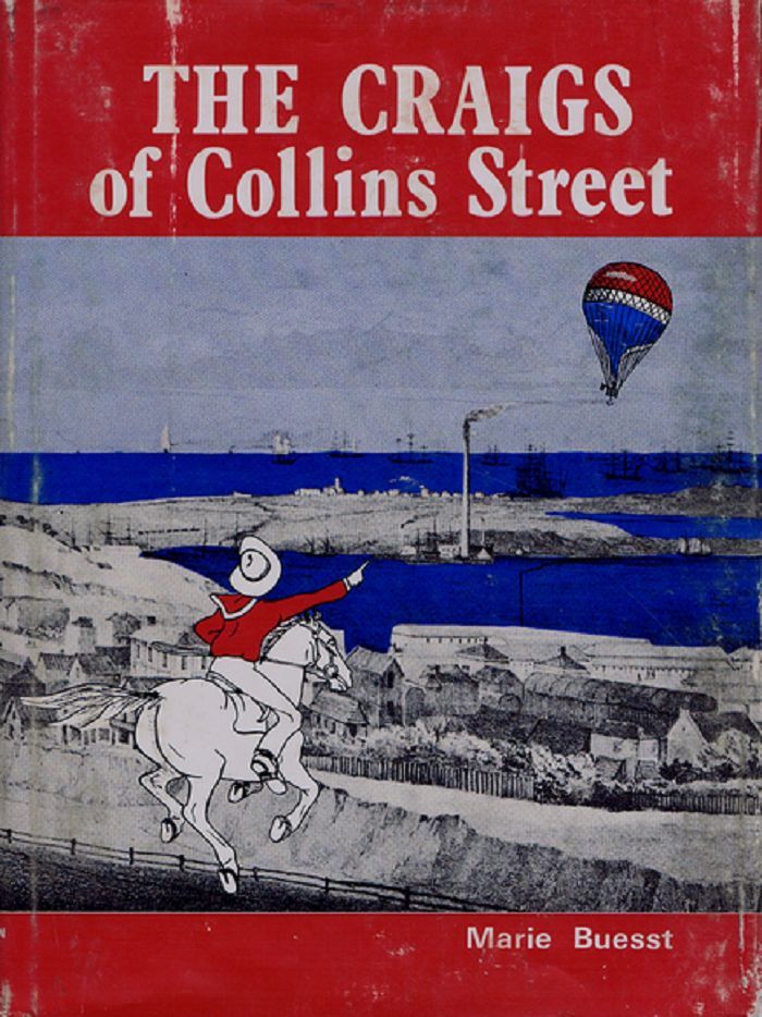 Item #108935 THE CRAIGS OF COLLINS STREET. Marie Buesst.