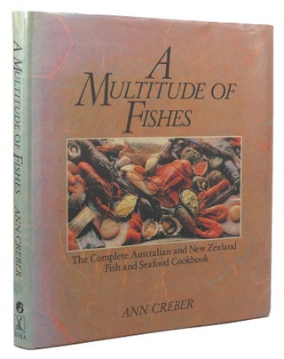 Item #109699 A MULTITUDE OF FISHES. Ann Creber