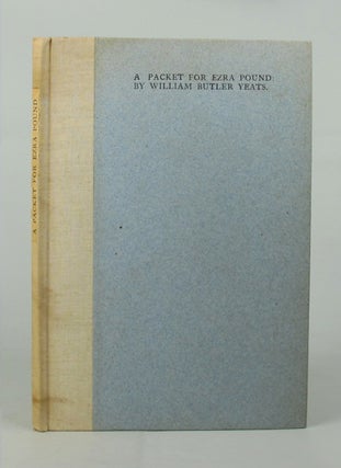Item #110168 A PACKET FOR EZRA POUND. W. B. Yeats
