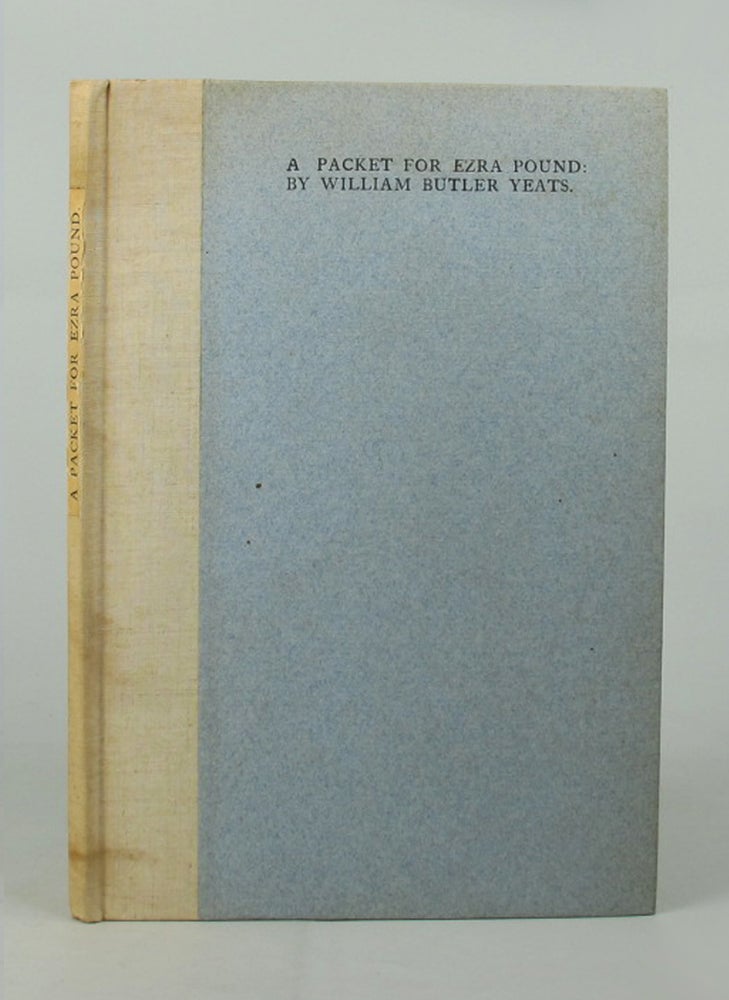 Item #110168 A PACKET FOR EZRA POUND. W. B. Yeats.