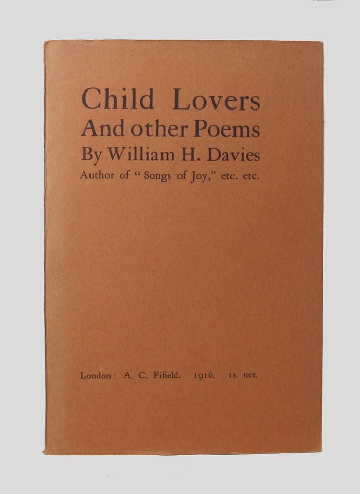 Item #111705 CHILD LOVERS and other Poems. W. H. Davies.