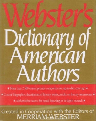 Item #112106 WEBSTER'S DICTIONARY OF AMERICAN AUTHORS. Merriam-Webster, of