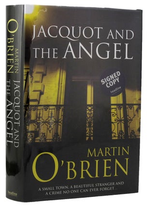 Item #112692 JACQUOT AND THE ANGEL. Martin O'Brien
