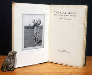 THE GOLF SWING: The Ernest Jones Method.