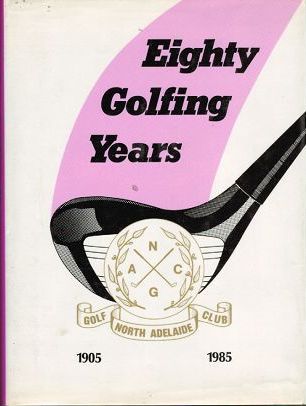 Item #114957 EIGHTY GOLFING YEARS. Clarrie Bell