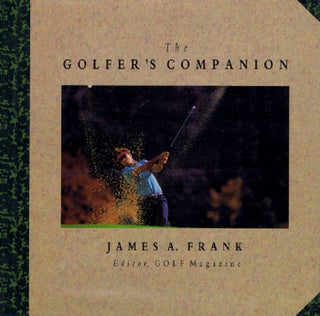 Item #115401 THE GOLFER'S COMPANION. James A. Frank