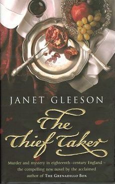 Item #115479 THE THIEF TAKER. Janet Gleeson