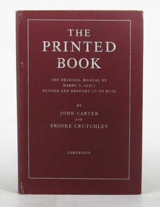 Item #115813 THE PRINTED BOOK. Harry G. Aldis