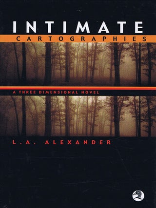 Item #116077 INTIMATE CARTOGRAPHIES. L. A. Alexander