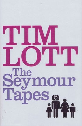 Item #117227 THE SEYMOUR TAPES. Tim Lott