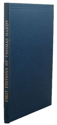 Item #117840 THE FIRST EDITIONS OF THE WRITINGS OF THOMAS HARDY AND THEIR VALUES. Thomas Hardy,...