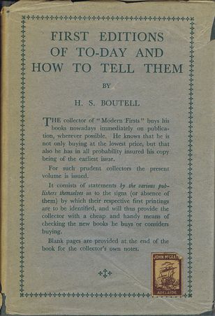 Item #117878 FIRST EDITIONS OF TO-DAY AND HOW TO TELL THEM. H. S. Boutell.
