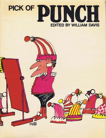 Item #118013 PICK OF PUNCH [1969]. Punch, William Davis.