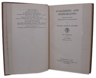 Item #118403 PUBLISHING AND BOOKSELLING: A history from the earliest times to the present day....