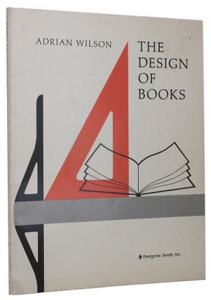 Item #118415 THE DESIGN OF BOOKS. Adrian Wilson