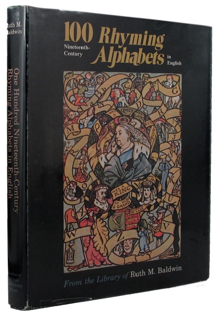 Item #119043 100 NINETEENTH-CENTURY RHYMING ALPHABETS in English. Ruth M. Baldwin, Collection.