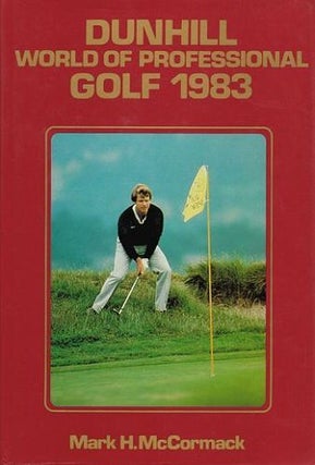 Item #119757 DUNHILL WORLD OF PROFESSIONAL GOLF 1983. Mark H. McCormack