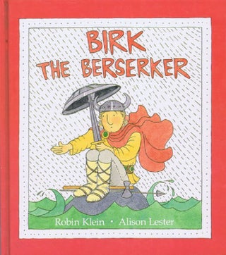 Item #121029 BIRK THE BERSERKER. Robin Klein