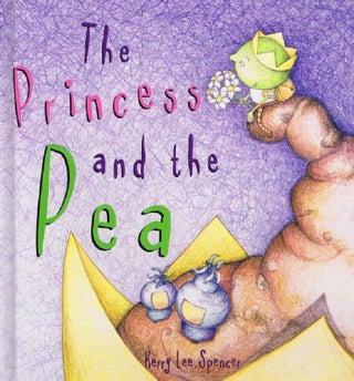Item #121147 THE PRINCESS AND THE PEA. Kerry Lee Spencer