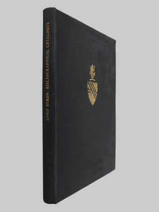 Item #121754 BIBLIOGRAPHICAL CATALOGUE OF FIRST EDITIONS, PROOF COPIES & MANUSCRIPTS OF BOOKS BY...