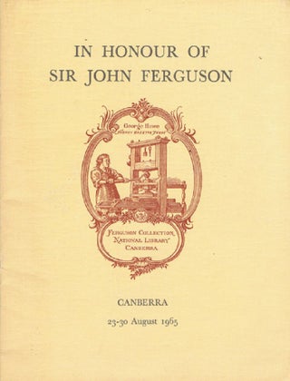 Item #121792 AN EXHIBITION IN HONOUR OF SIR JOHN FERGUSON. John Alexander Ferguson