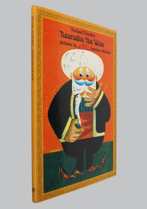 Item #122006 THE SAYINGS AND DOINGS OF NASRUDIN THE WISE. Michael Flanders