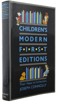 Item #122197 CHILDREN'S MODERN FIRST EDITIONS. Joseph Connolly