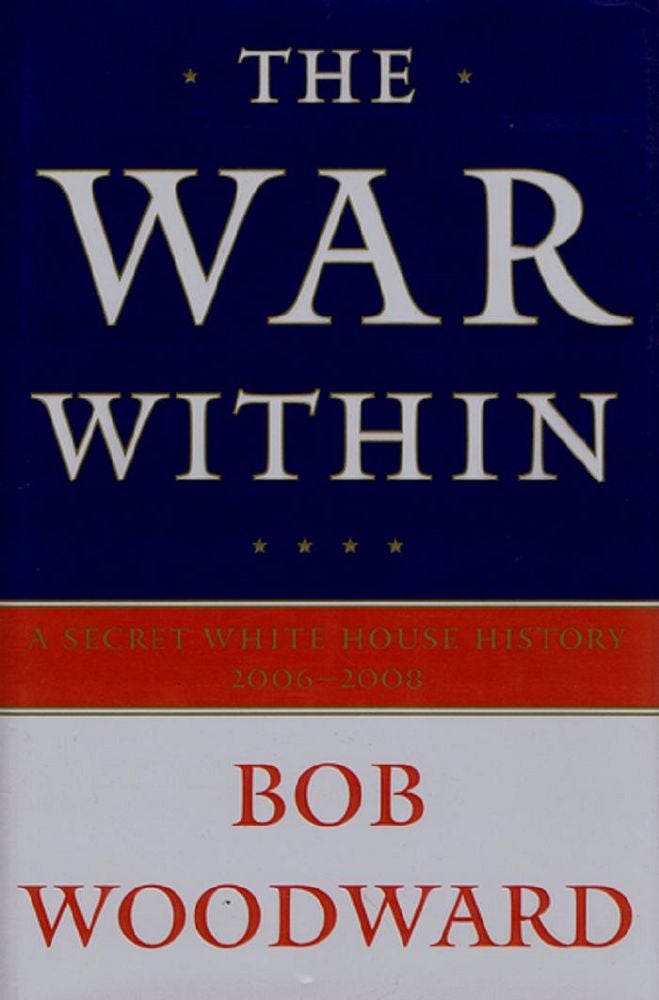 Item #122652 THE WAR WITHIN. Bob Woodward.