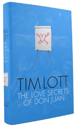Item #122709 THE LOVE SECRETS OF DON JUAN. Tim Lott