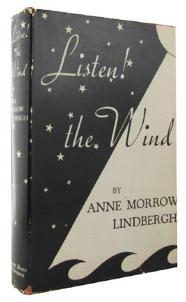 Item #125724 LISTEN! THE WIND. Anne Morrow Lindbergh