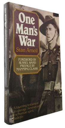 Item #125944 ONE MAN'S WAR. Stan Arneil