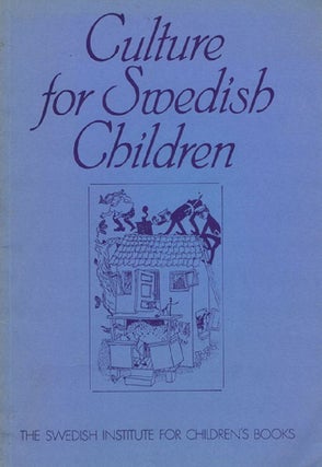 Item #126245 CULTURE FOR SWEDISH CHILDREN. Mary Orvig, Preface