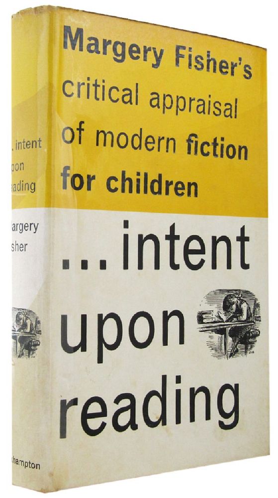 Item #126509 INTENT UPON READING. Margery Fisher.