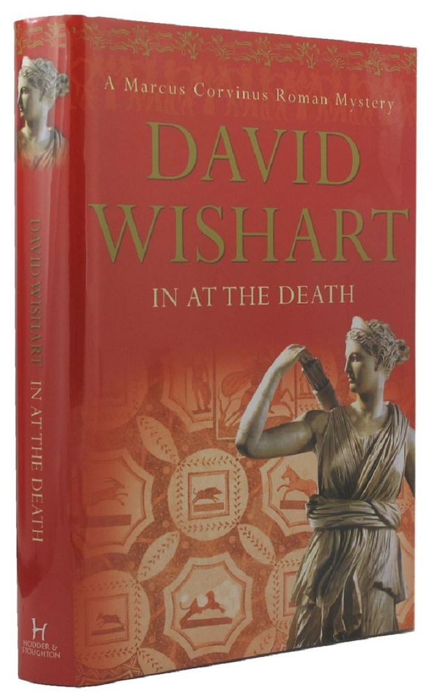Item #127772 IN AT THE DEATH. David Wishart.