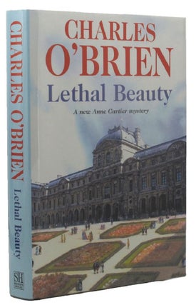 Item #127995 LETHAL BEAUTY. Charles O'Brien