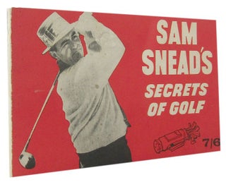 Item #128180 SAM SNEAD'S SECRETS OF GOLF. Sam Snead