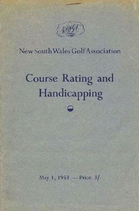 Item #128191 COURSE RATING AND HANDICAPPING. NSW Golf Association