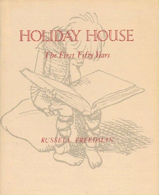 Item #128418 HOLIDAY HOUSE. Russell Freedman