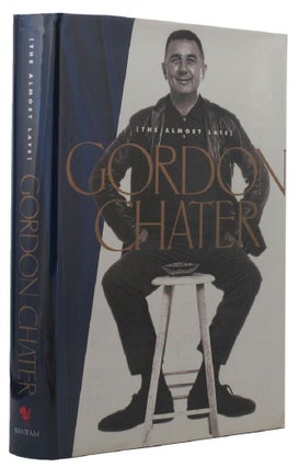Item #128668 THE ALMOST LATE GORDON CHATER. Gordon Chater